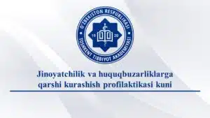 Jinoyatchilik va huquqbuzarliklarga qarshi kurashish profilaktikasi kuni