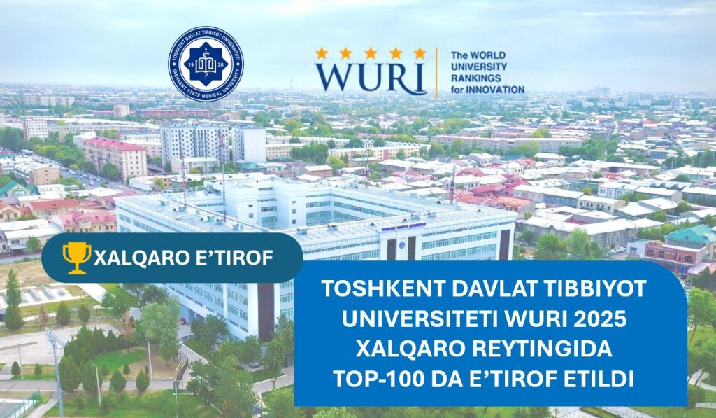 Toshkent davlat tibbiyot universiteti xalqaro reytingida TOP-100 talikka kirdi